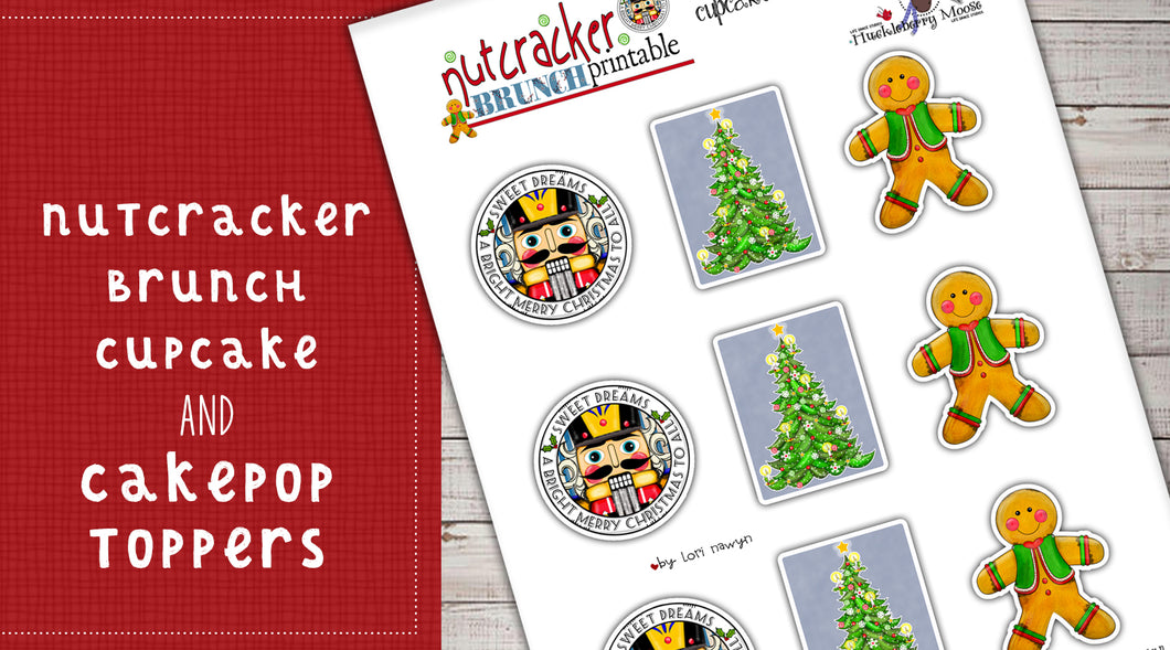 DIY Digital Download - Nutcracker Brunch Cupcake and Cakepop Toppers