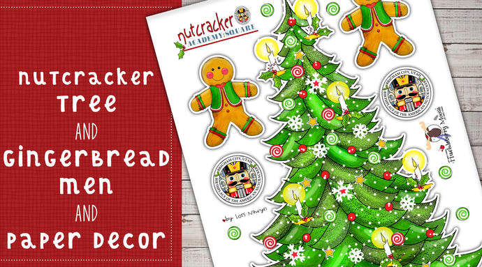 DIY Digital Download - Nutcracker Tree, Gingerbread Men and Paper Decor